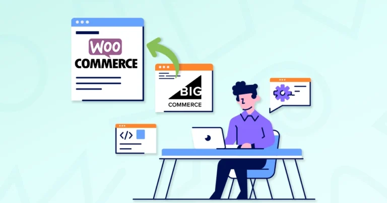 Seamless BigCommerce to WooCommerce Migration: How to Switch Platforms?
